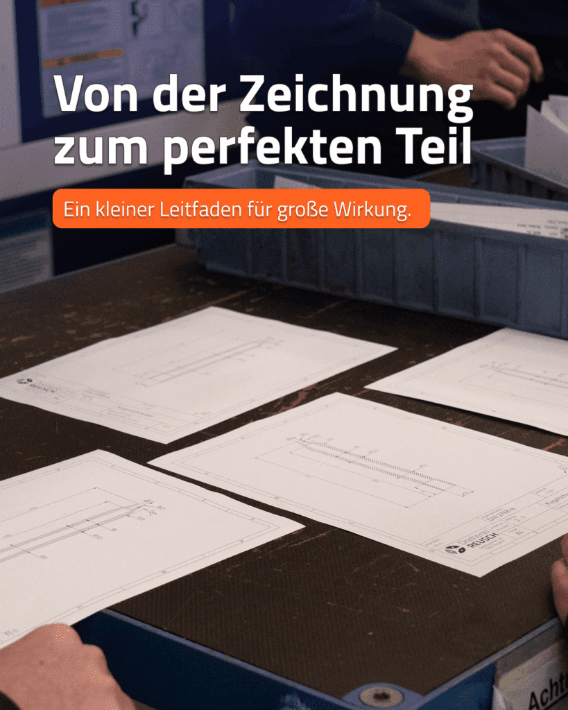 ? Von der Zeichnung zum perfekten Teil – so klappt’s ohne Umwege.